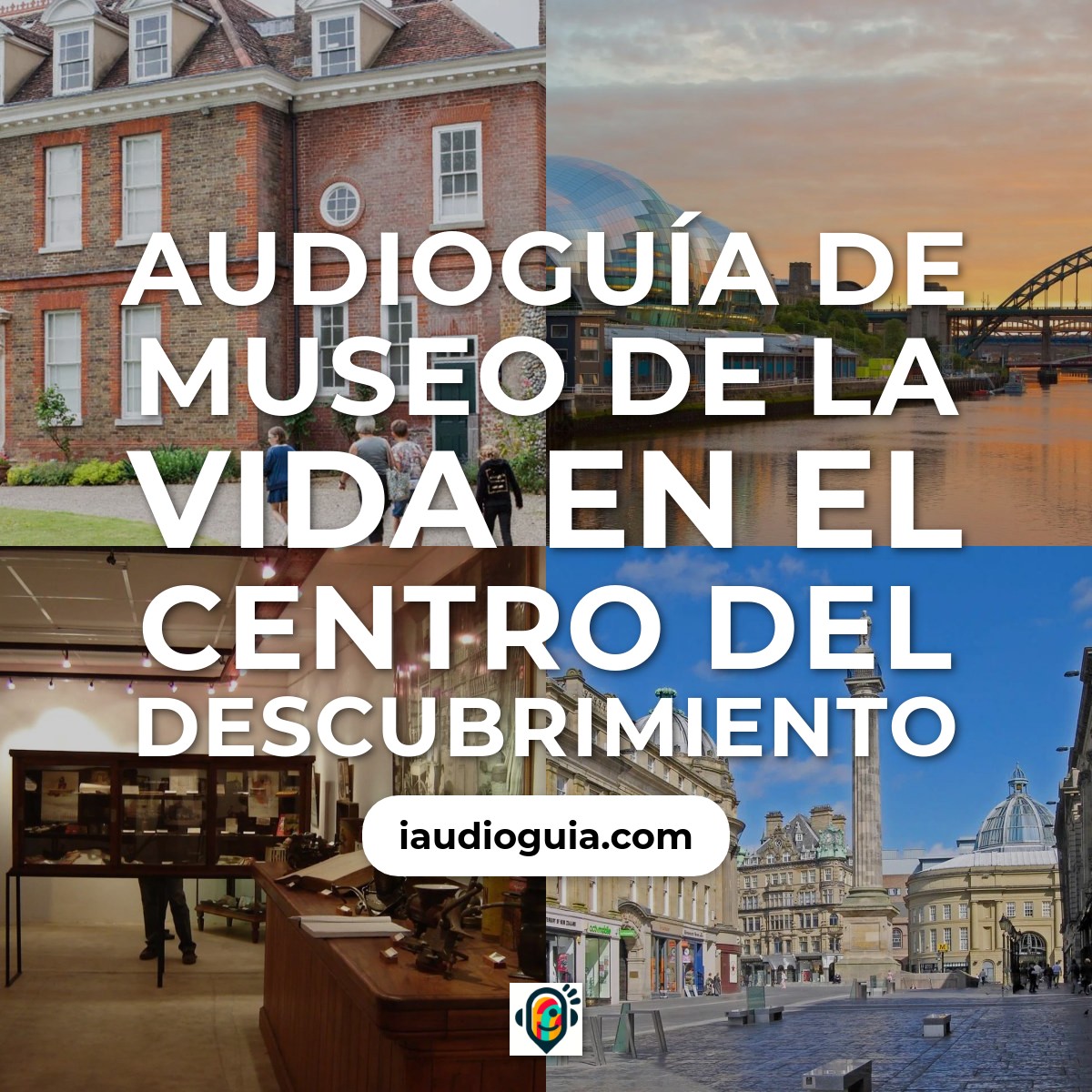 Audioguía de Museo Vida En Centro Del Descubrimiento