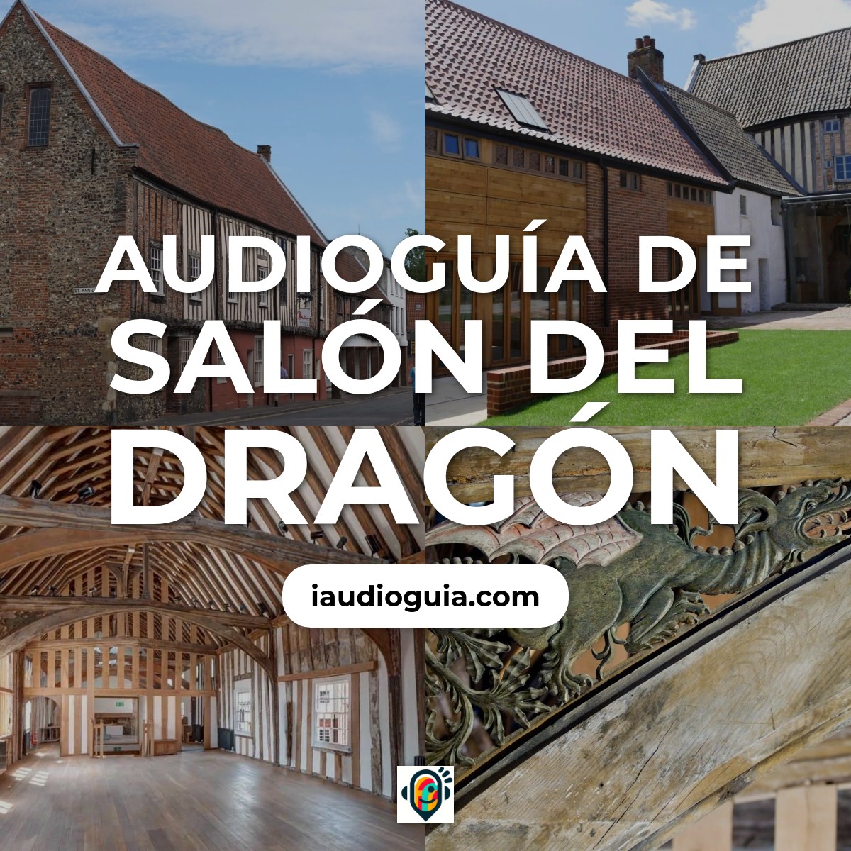 Audioguía de Dragon Hall