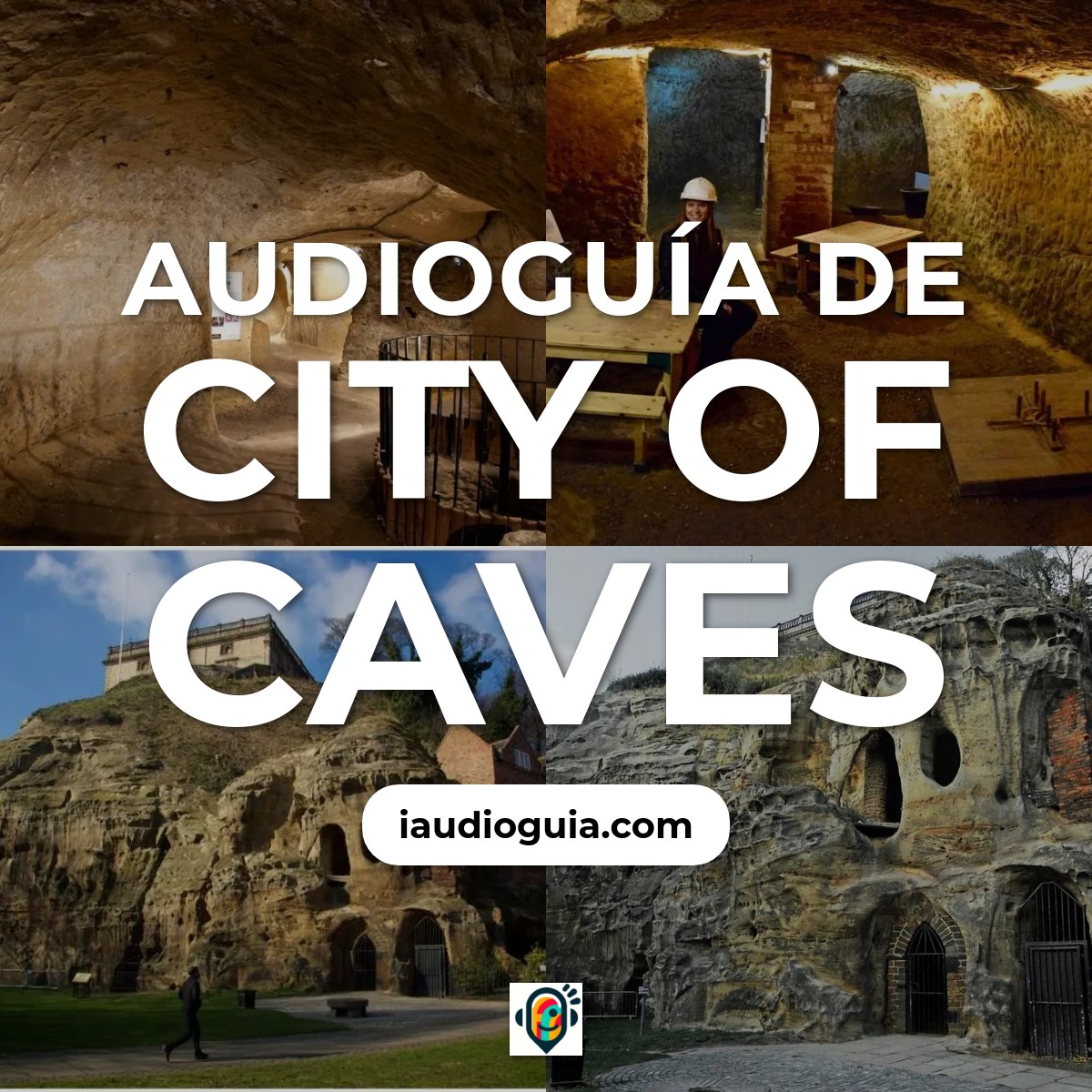 Audioguía de City Of Caves