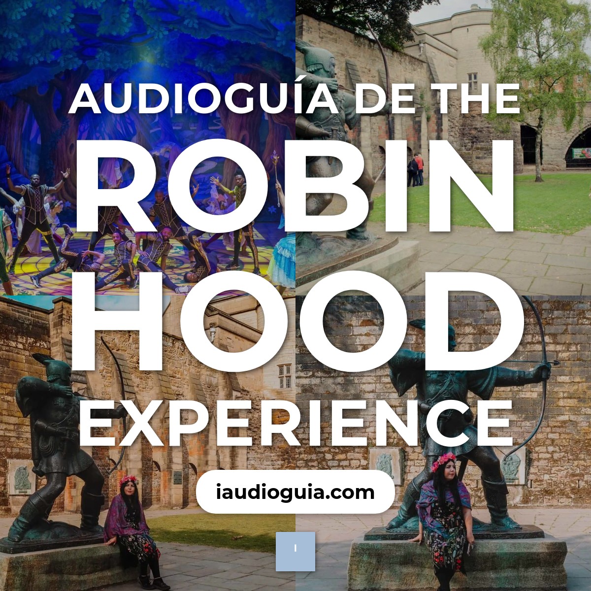 Audioguía de The Robin Hood Experience