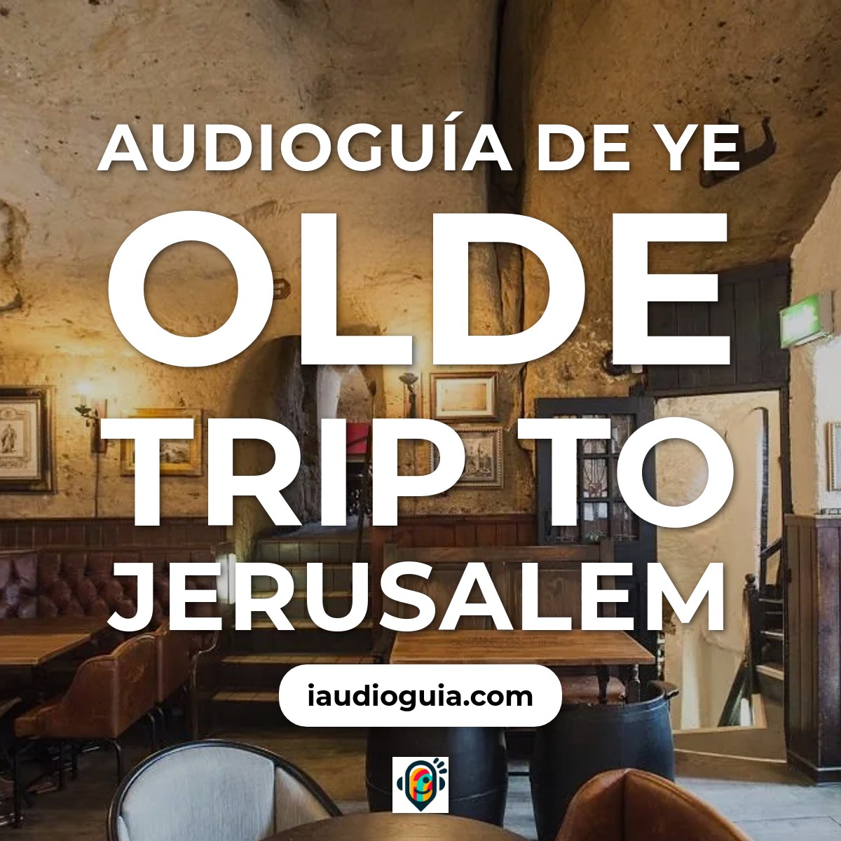 Audioguía de Ye Olde Trip To Jerusalem
