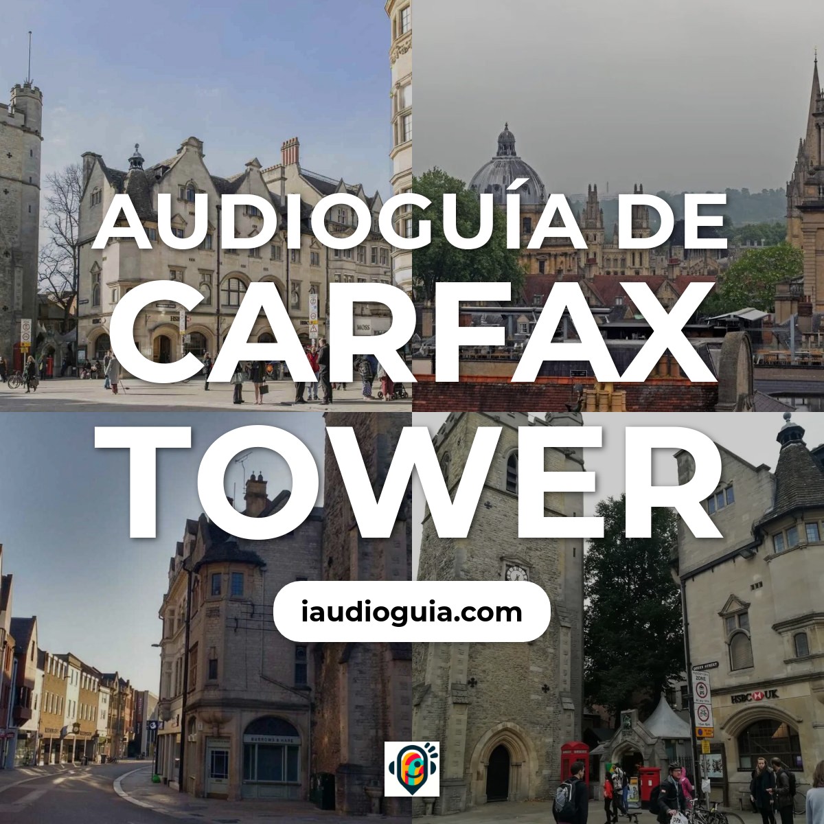 Audioguía de Carfax Tower