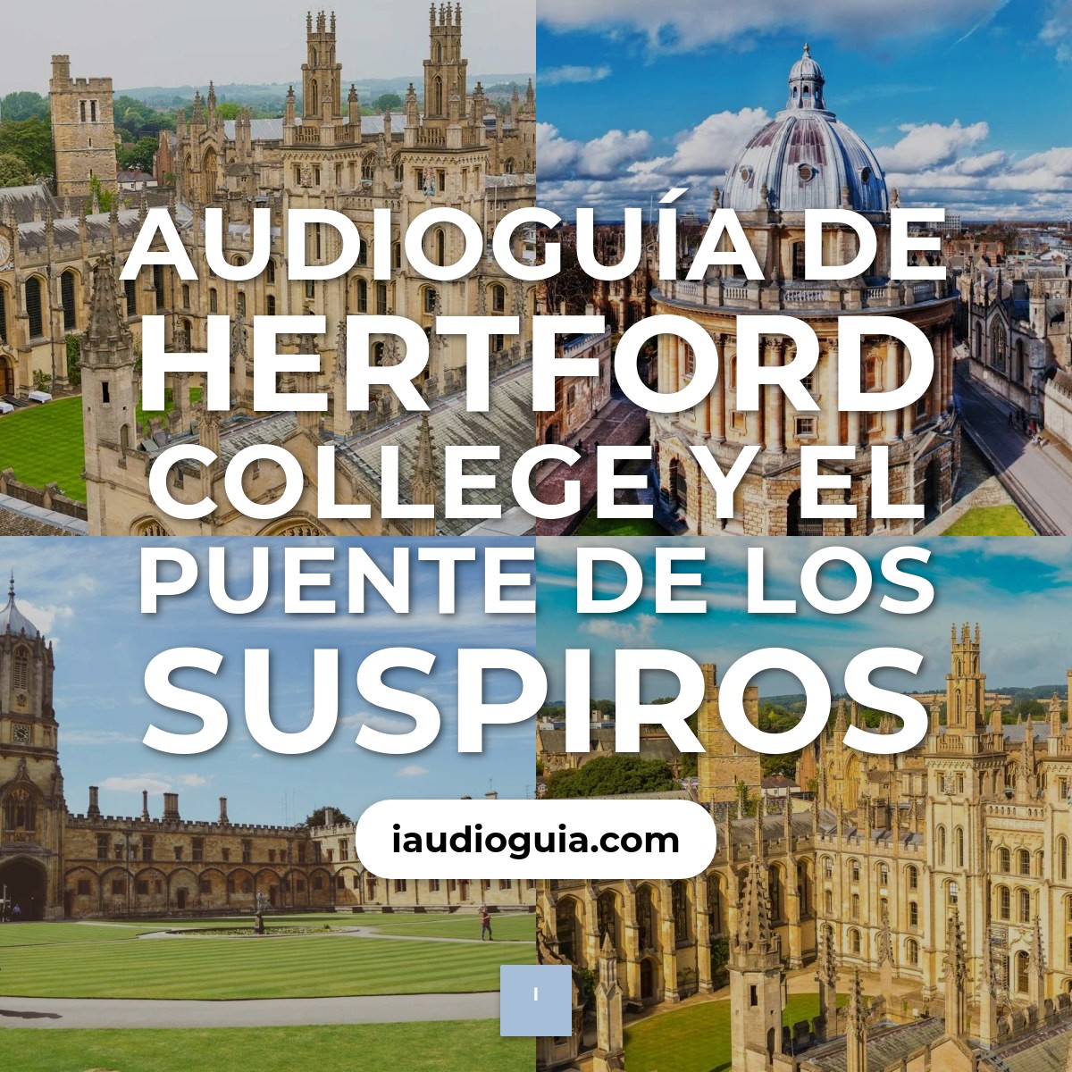 Audioguía de Hertford College Puente Suspiros