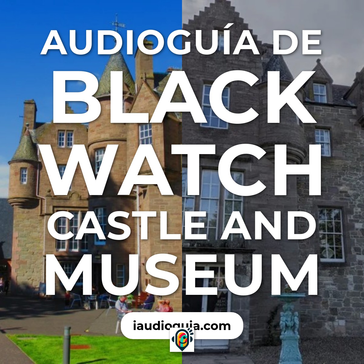Audioguía de Black Watch Castle Museum