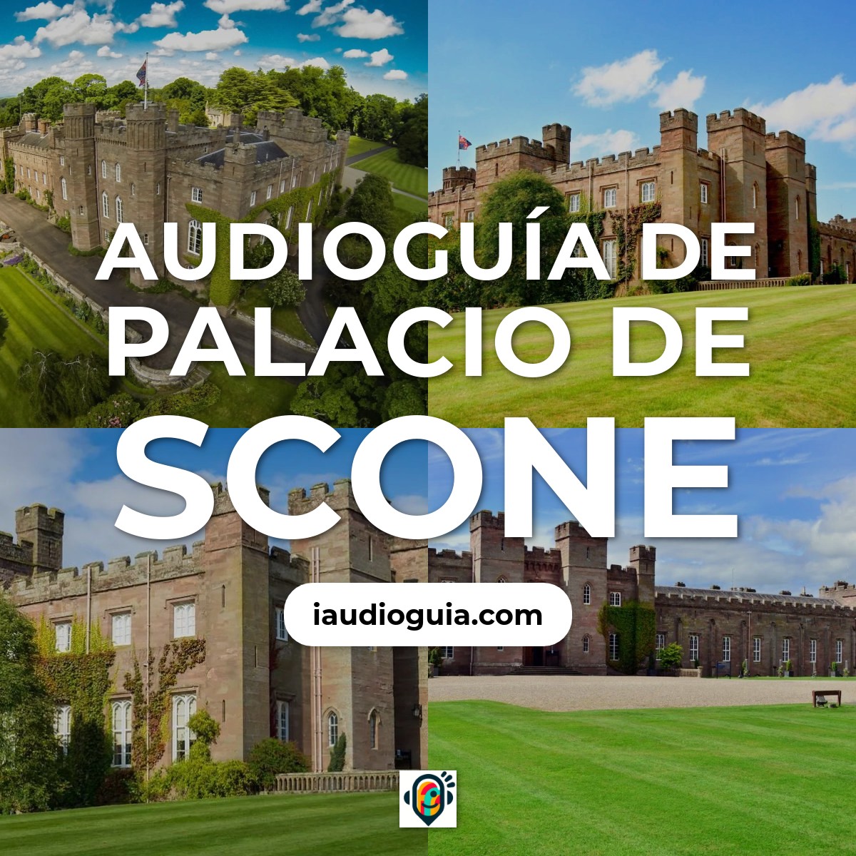 Audioguía de Palacio Scone