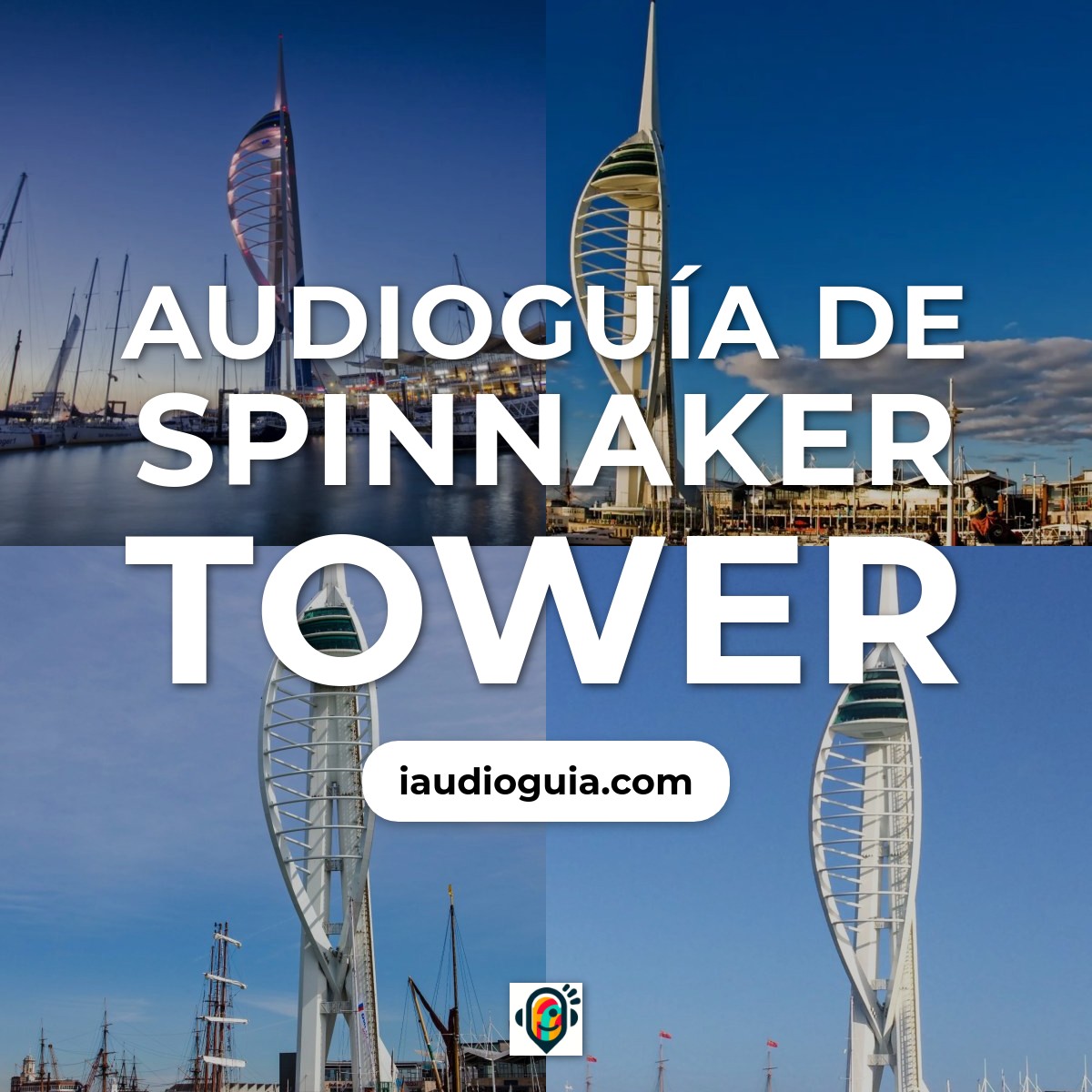 Audioguía de Spinnaker Tower