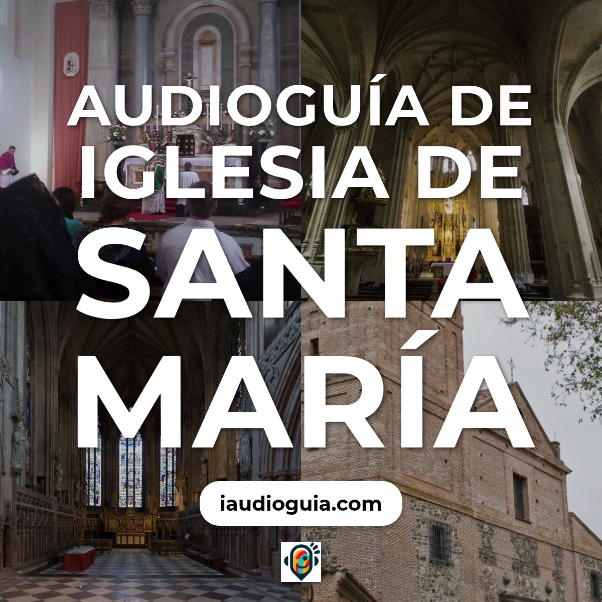Audioguía de Iglesia Santa Maria