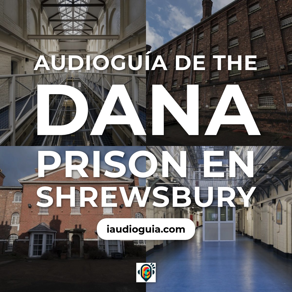 Audioguía de The Dana Prison