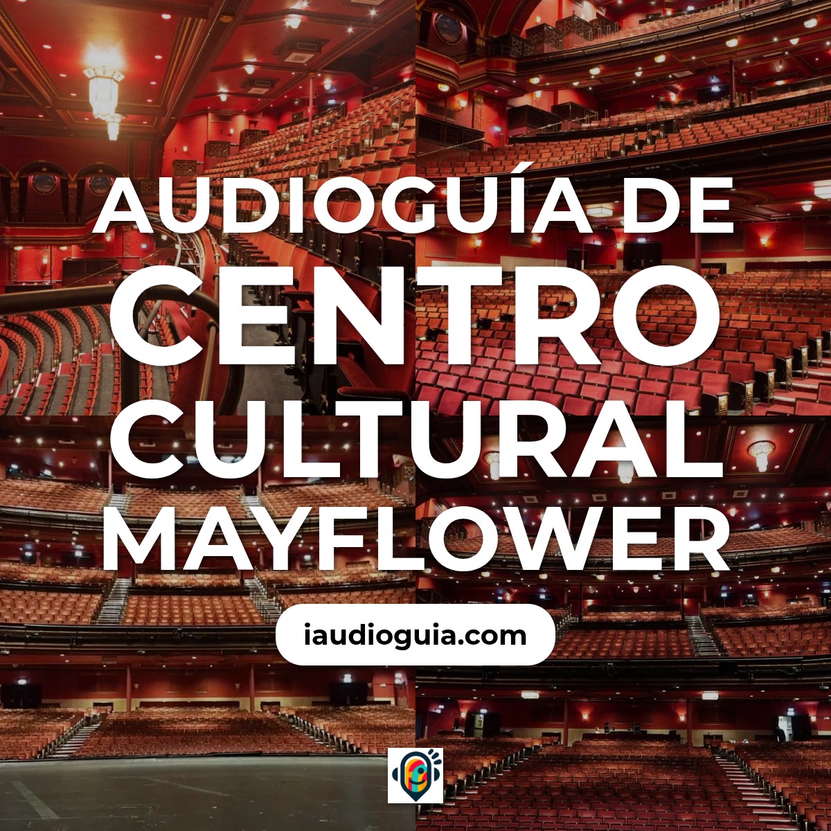 Audioguía de Centro Cultural Mayflower