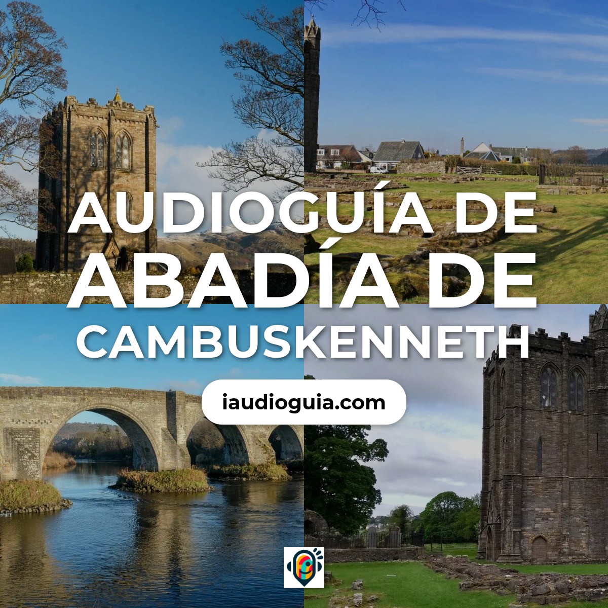 Audioguía de Cambuskenneth Abadia