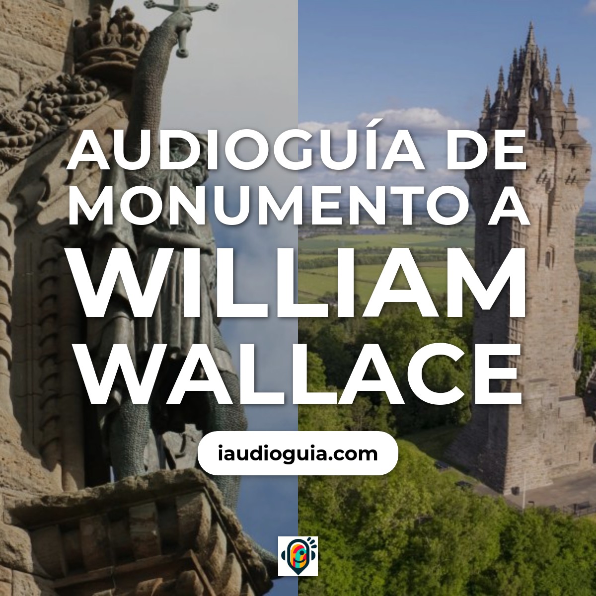 Audioguía de Monumento A Wallace