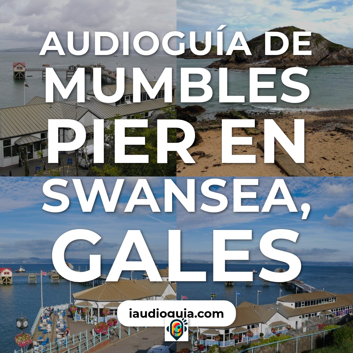 Audioguía de Mumbles Pier