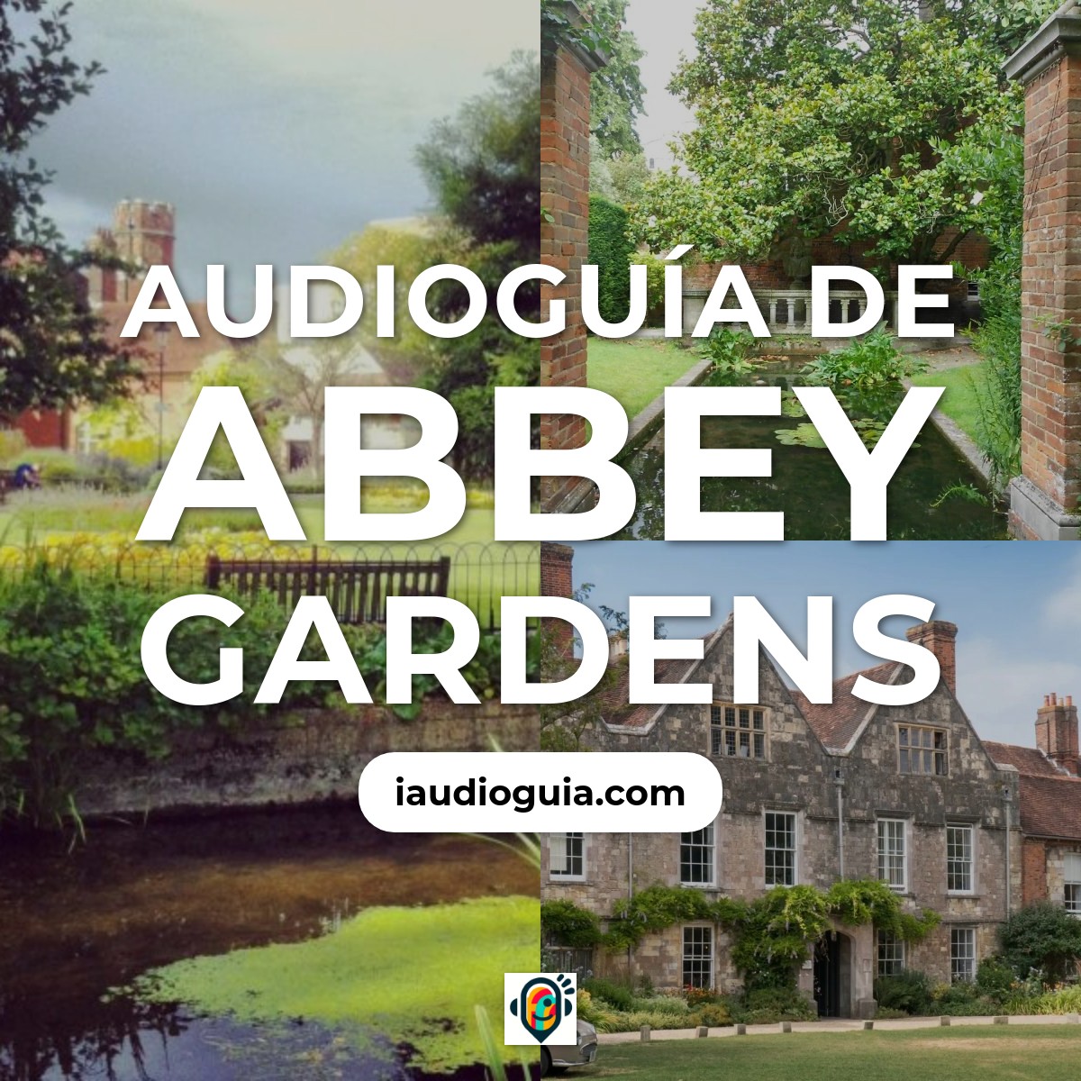 Audioguía de Abbey Gardens