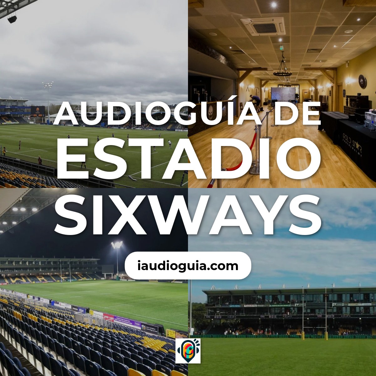 Audioguía de Sixways Stadium