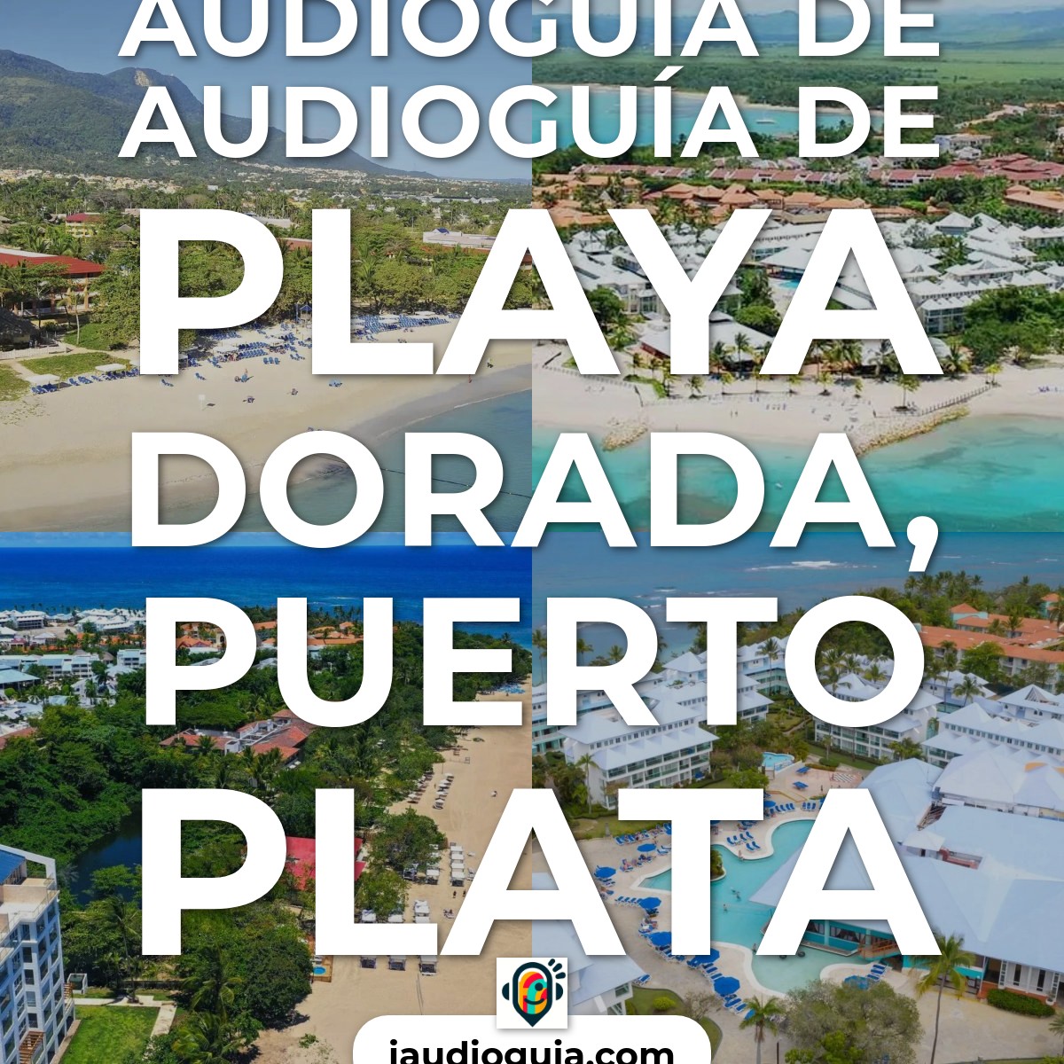 Audioguía de Audioguía de Playa Dorada, Puerto Plata