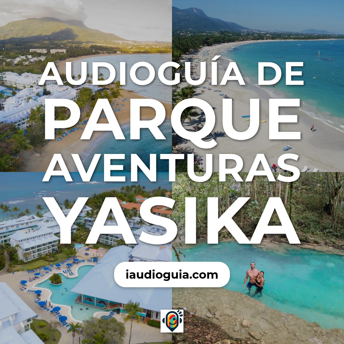 Audioguía de Parque Aventuras Yasika