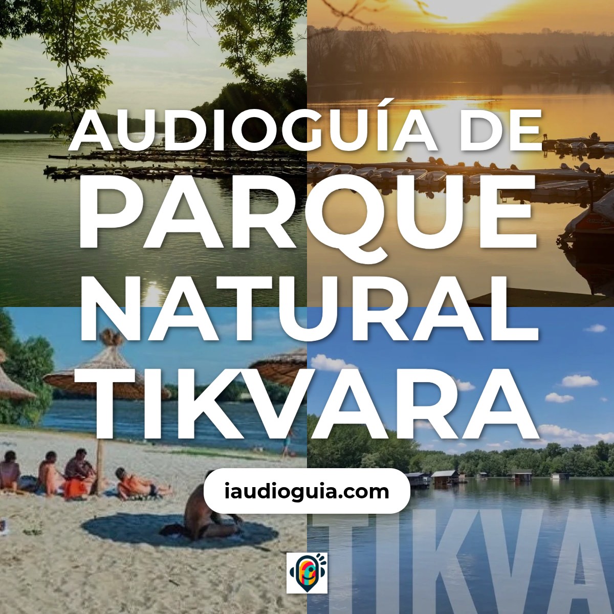 Audioguía de Parque Natural Tikvara