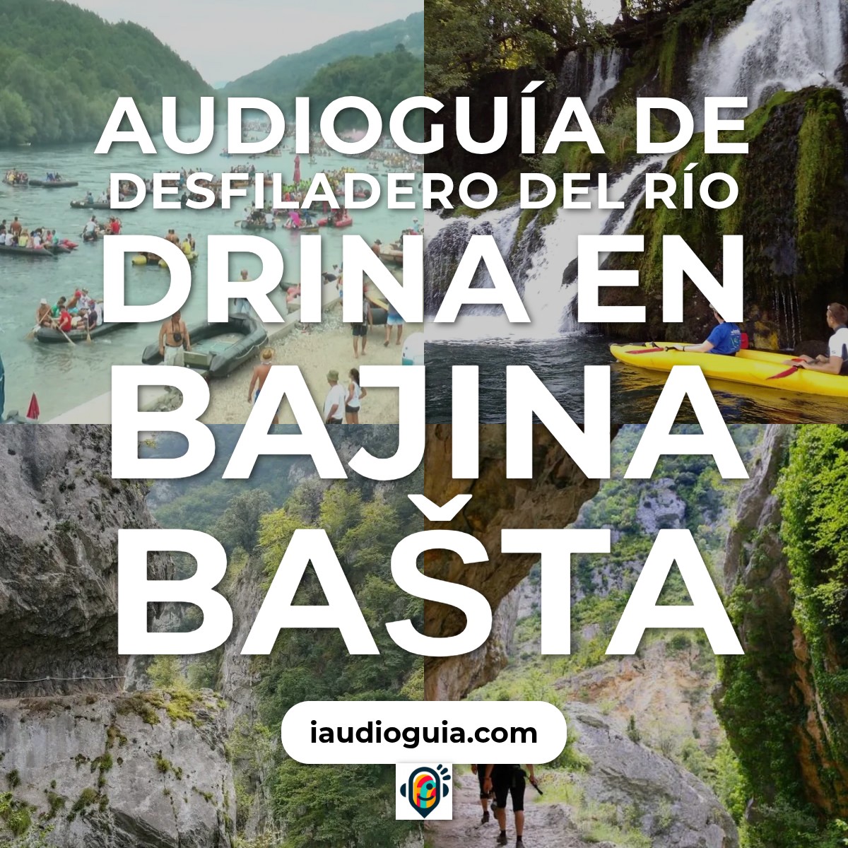 Audioguía de Desfiladero Del Rio Drina