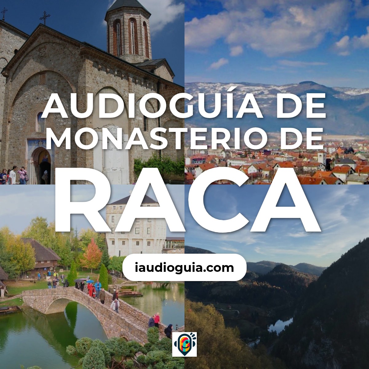Audioguía de Monasterio Raca