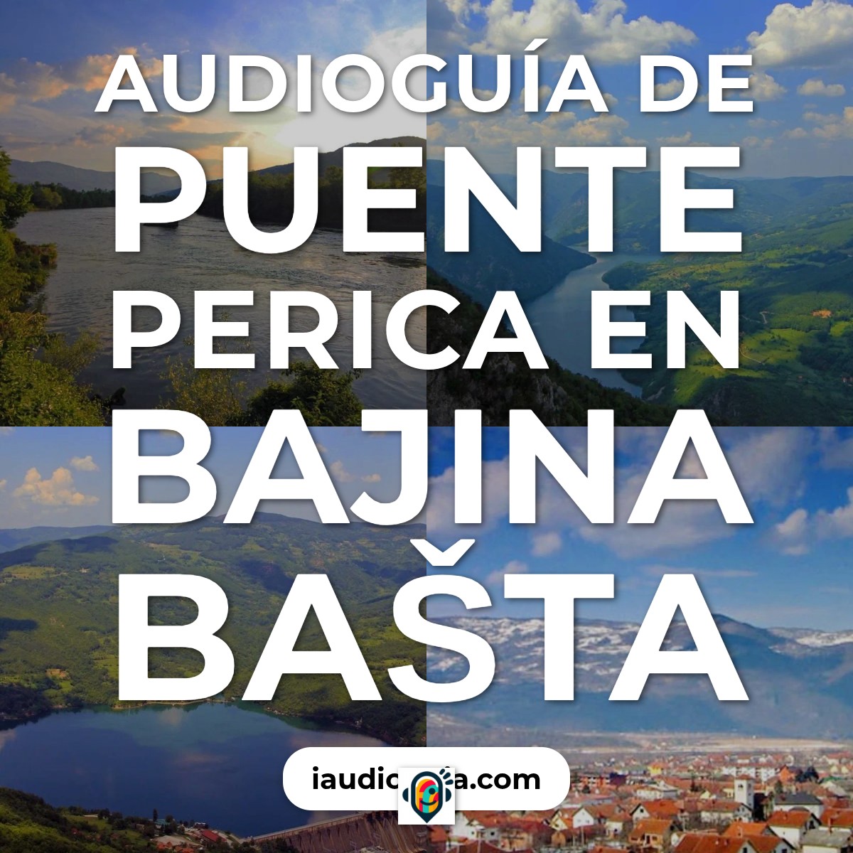 Audioguía de Puente Perica