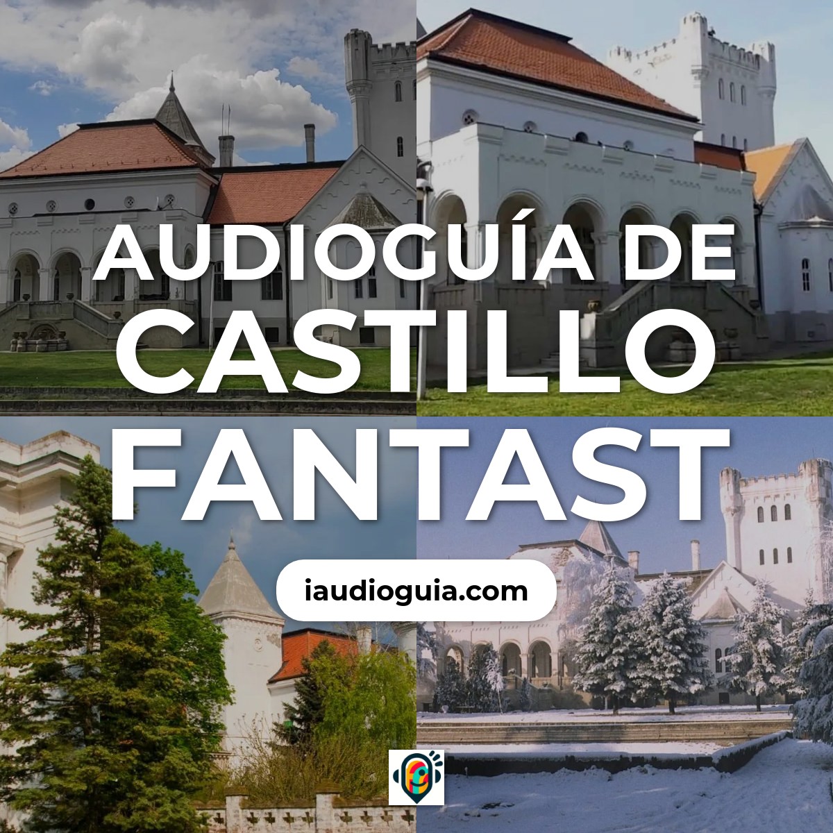 Audioguía de Castillo Fantast