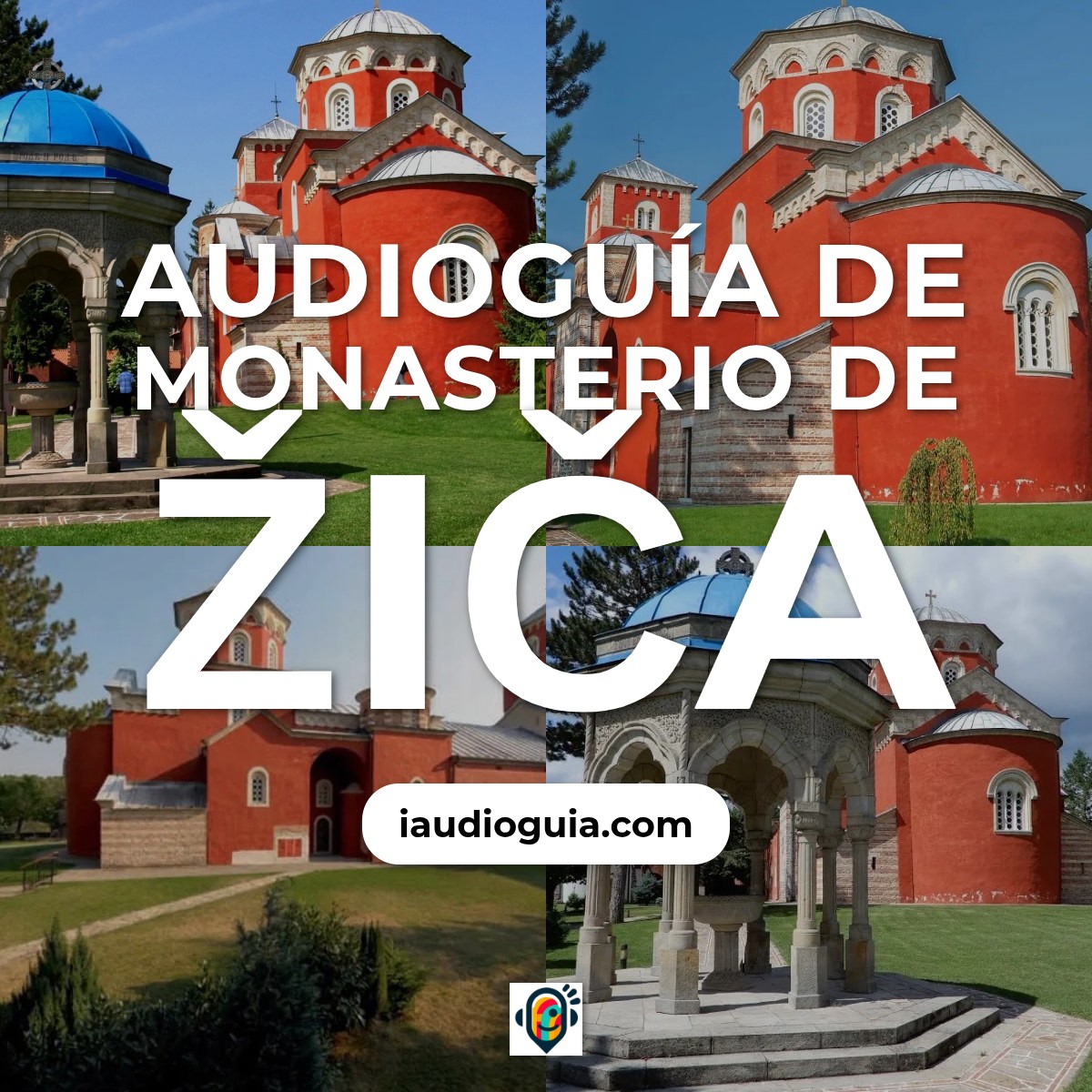 Audioguía de Monasterio Zica