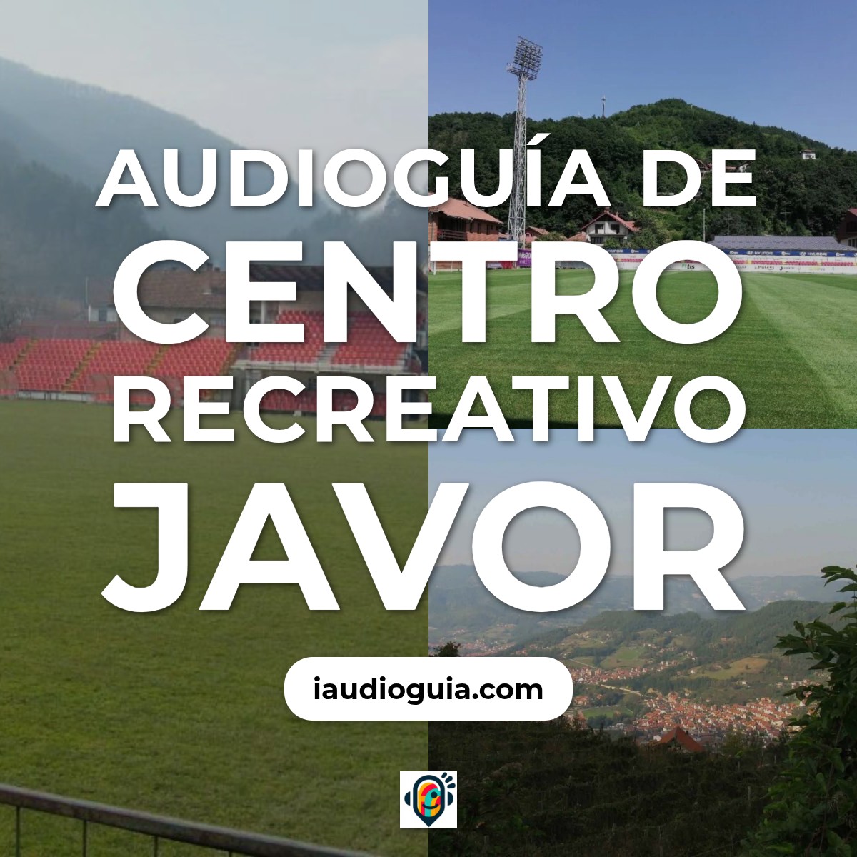 Audioguía de Centro Recreacion Javor