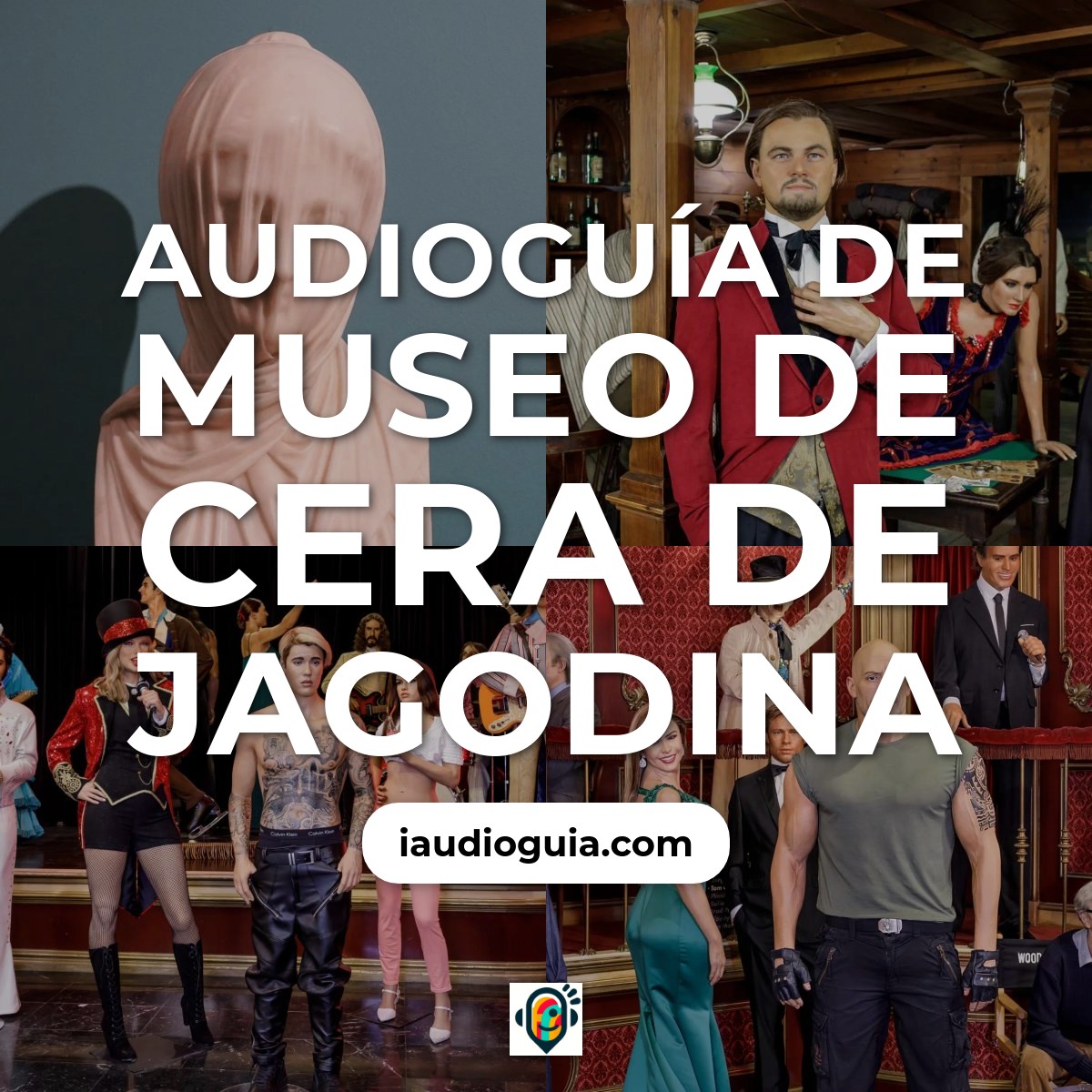 Audioguía de Museo Cera