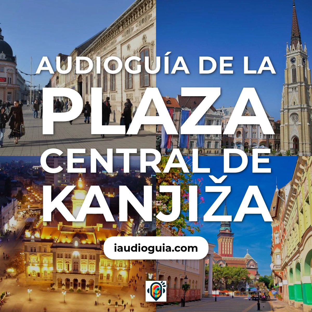 Audioguía de Plaza Central