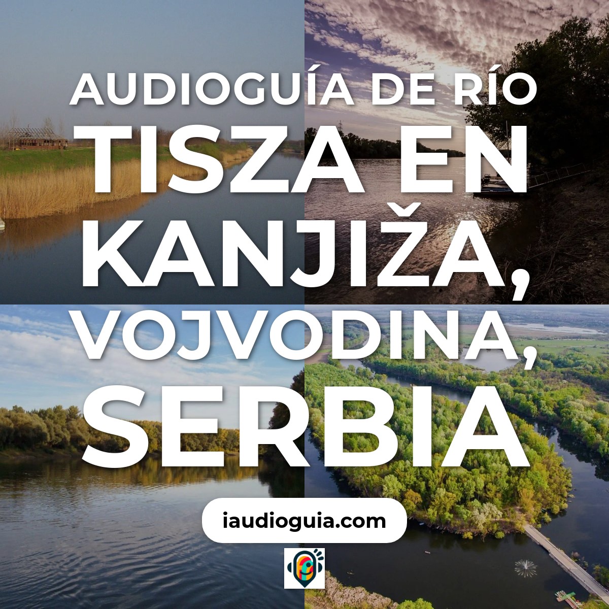 Audioguía de Rio Tisza