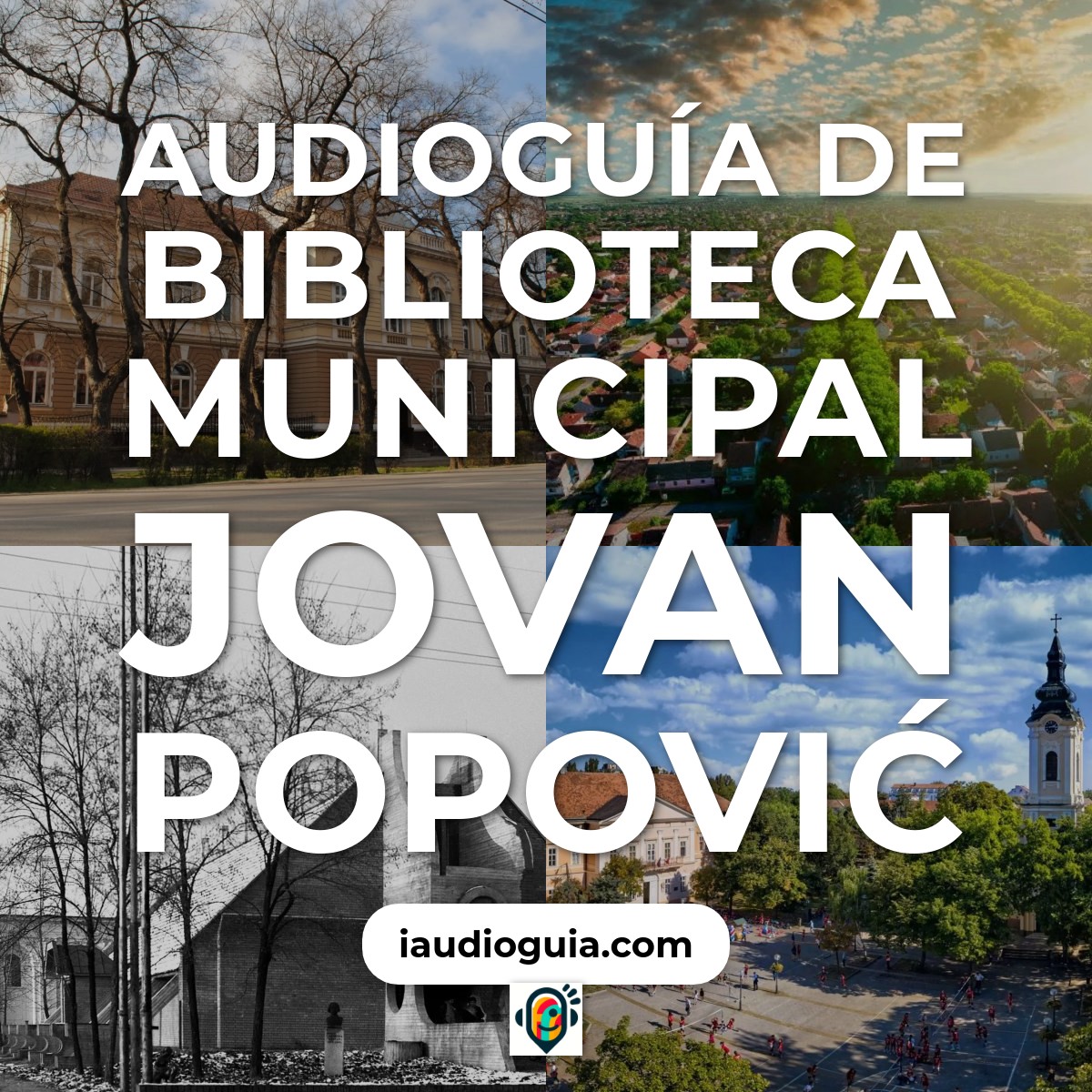 Audioguía de Biblioteca Municipal Jovan Popovic