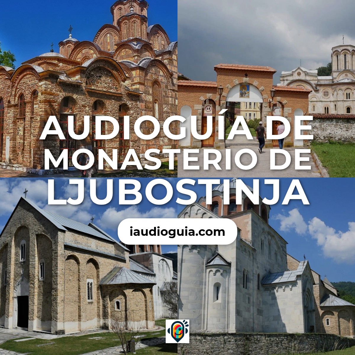 Audioguía de Monasterio Ljubostinja