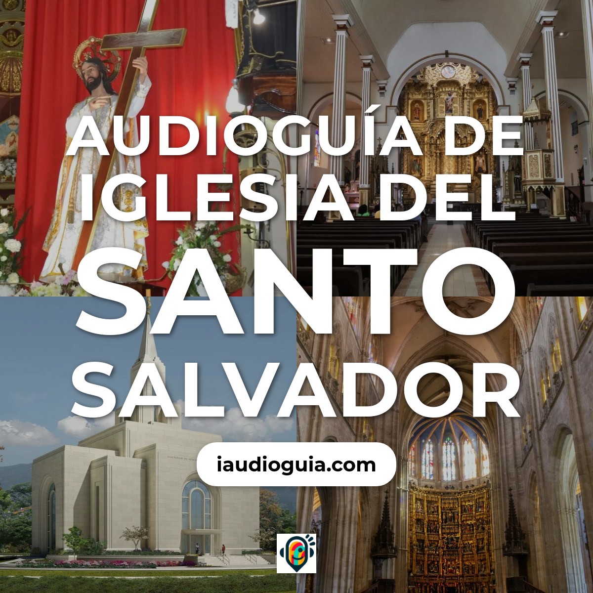Audioguía de Iglesia Del Santo Salvador