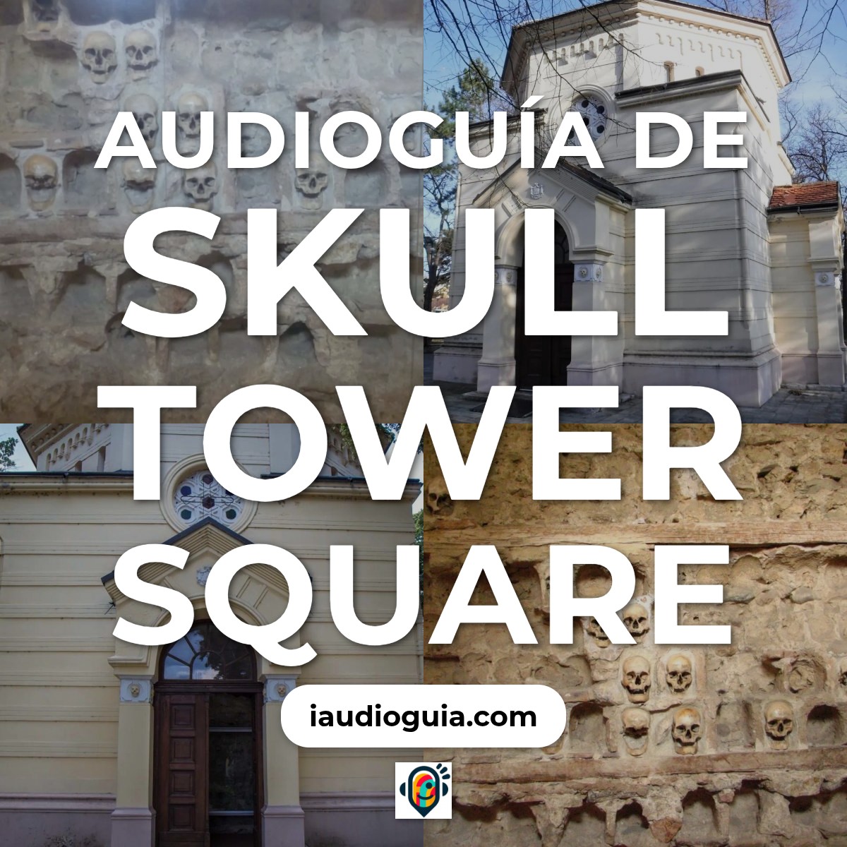 Audioguía de Skull Torre Plaza
