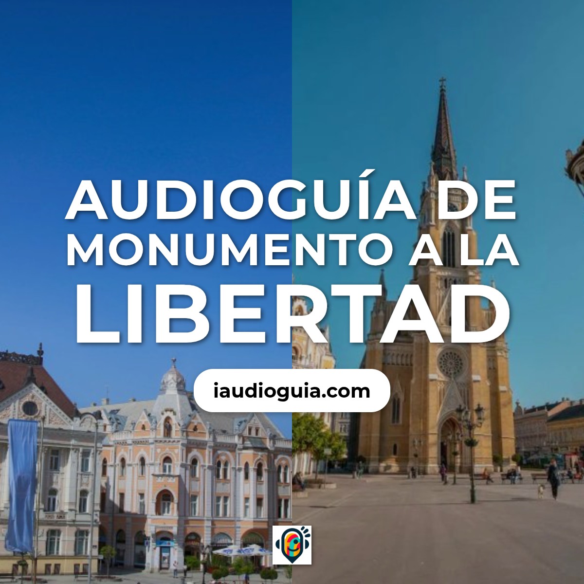 Audioguía de Monumento A Libertad