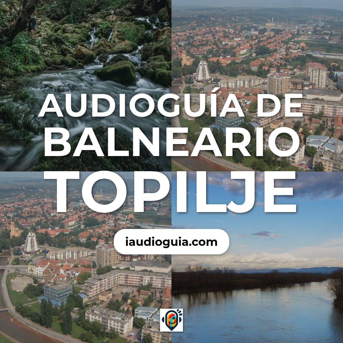 Audioguía de Banja Topilje