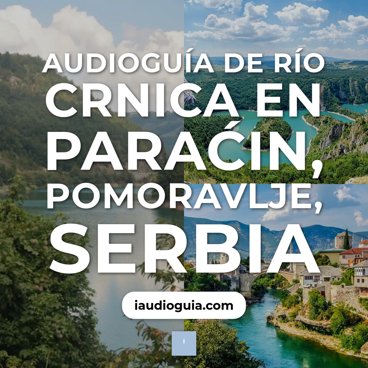 Audioguía de Rio Crnica
