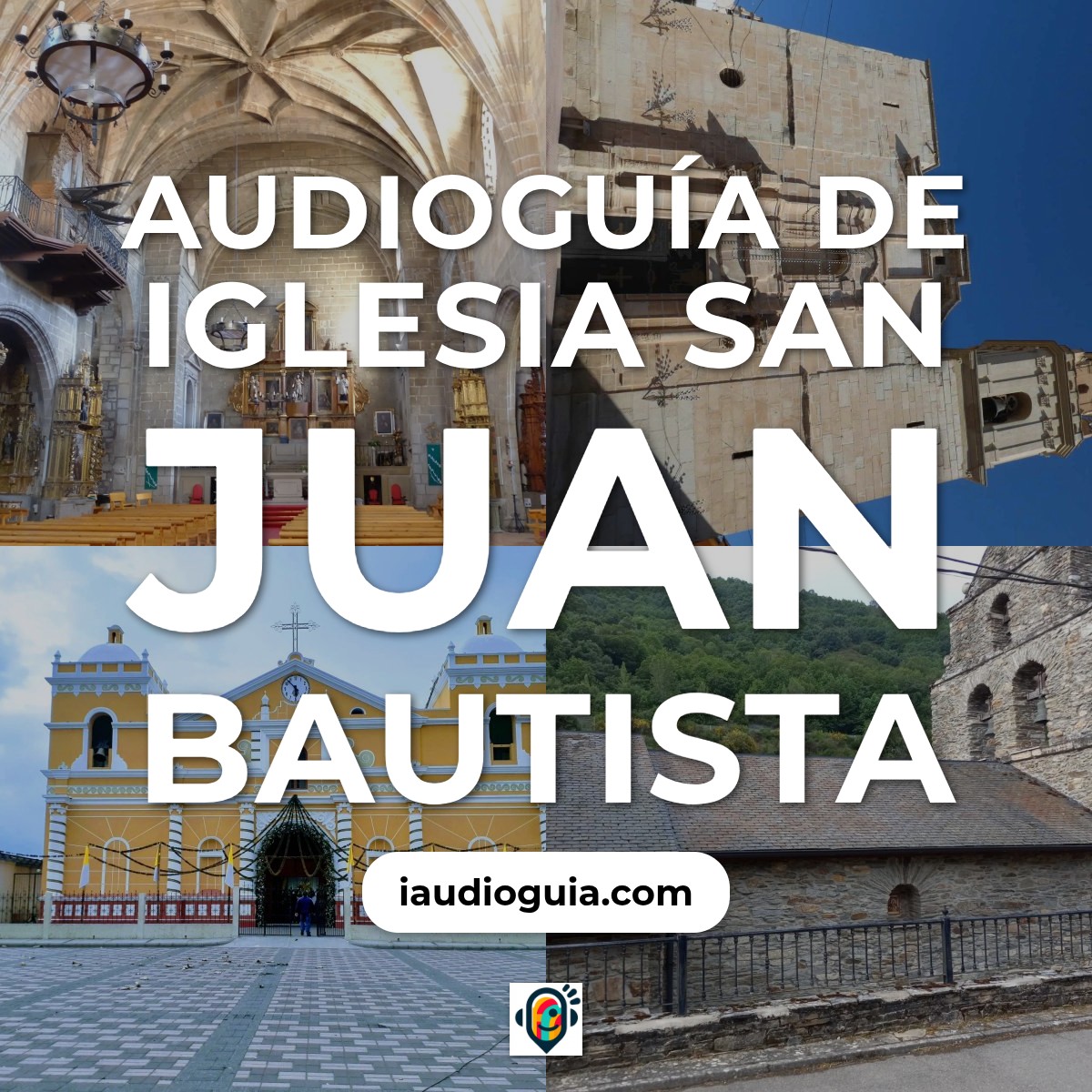 Audioguía de Iglesia San Juan Bautista