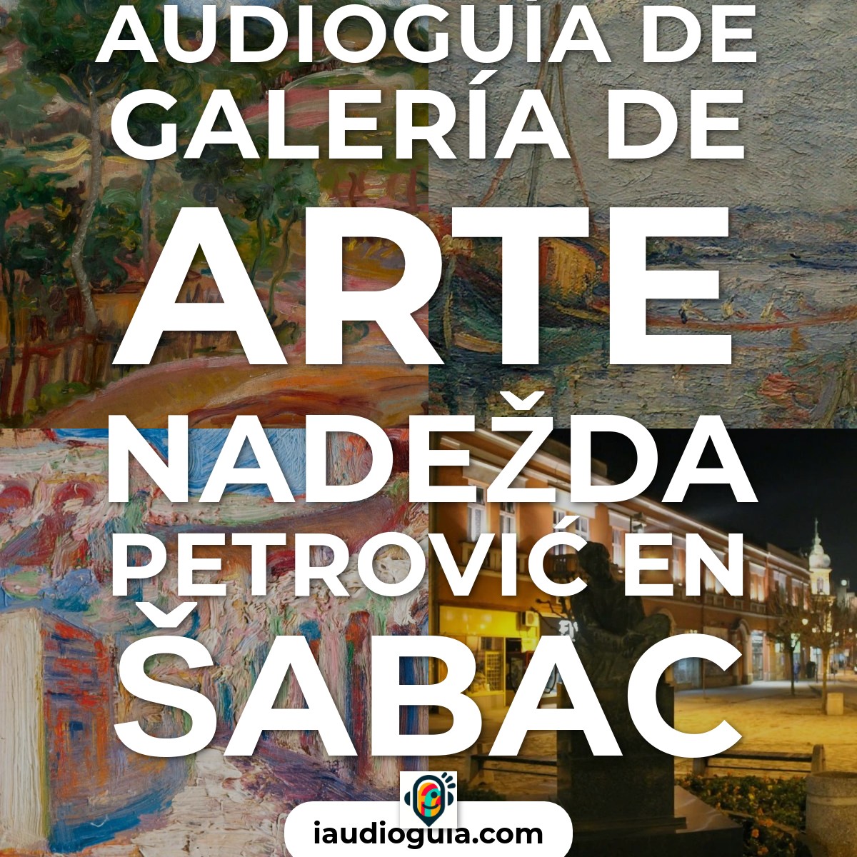 Audioguía de Galeria Arte Nadezda Petrovic