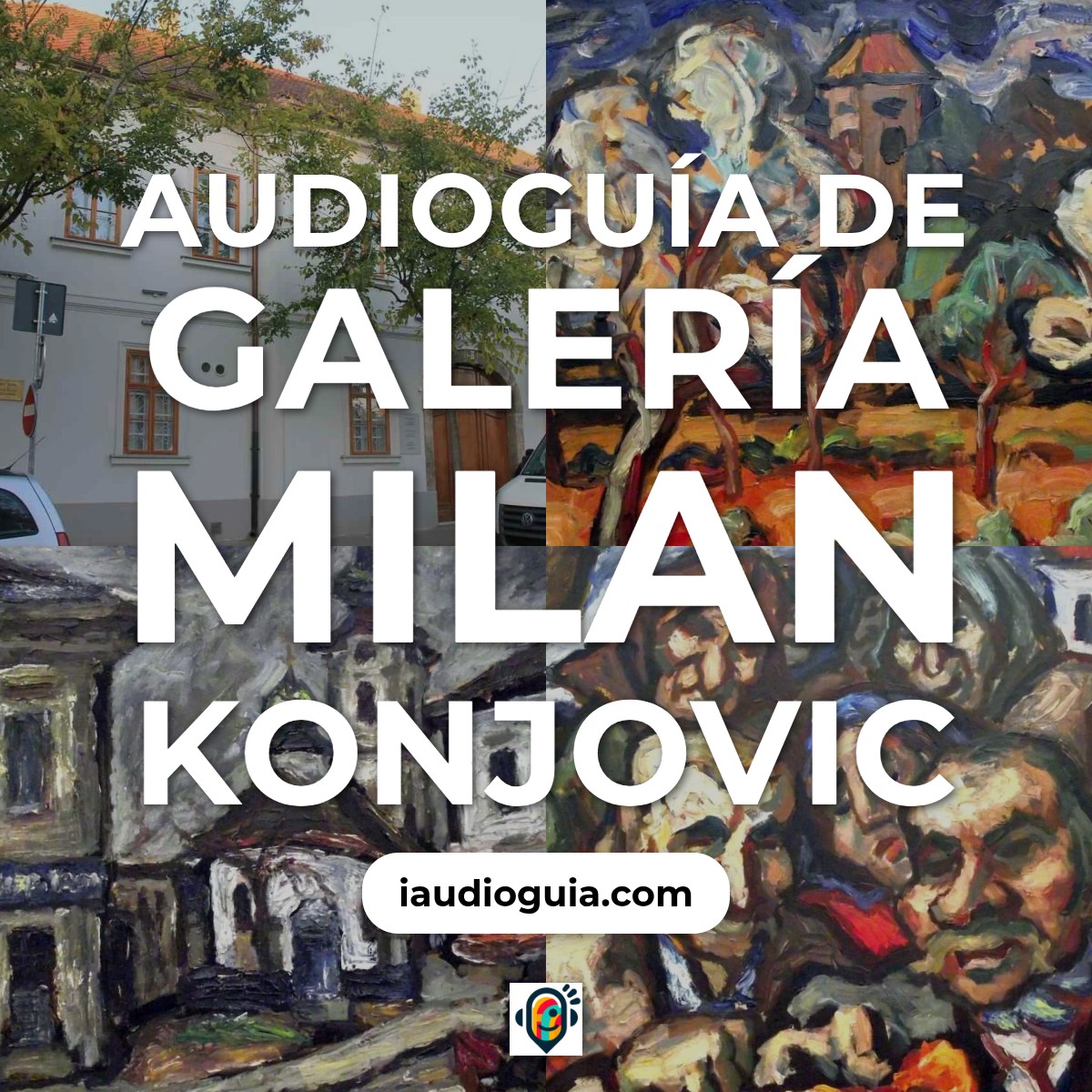 Audioguía de Galeria Milan Konjovic