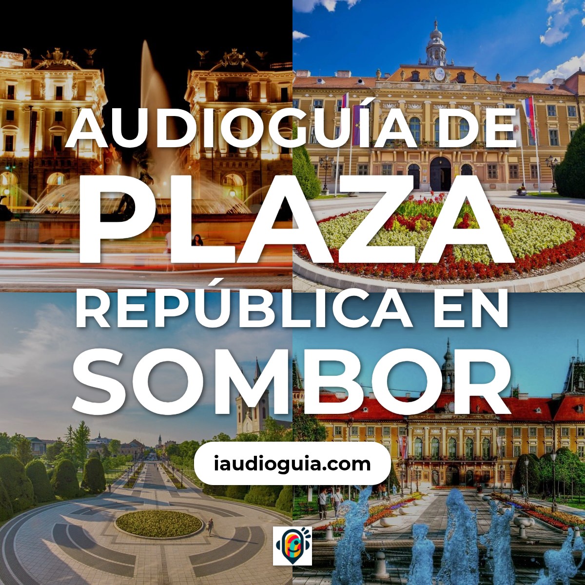 Audioguía de Plaza Republica