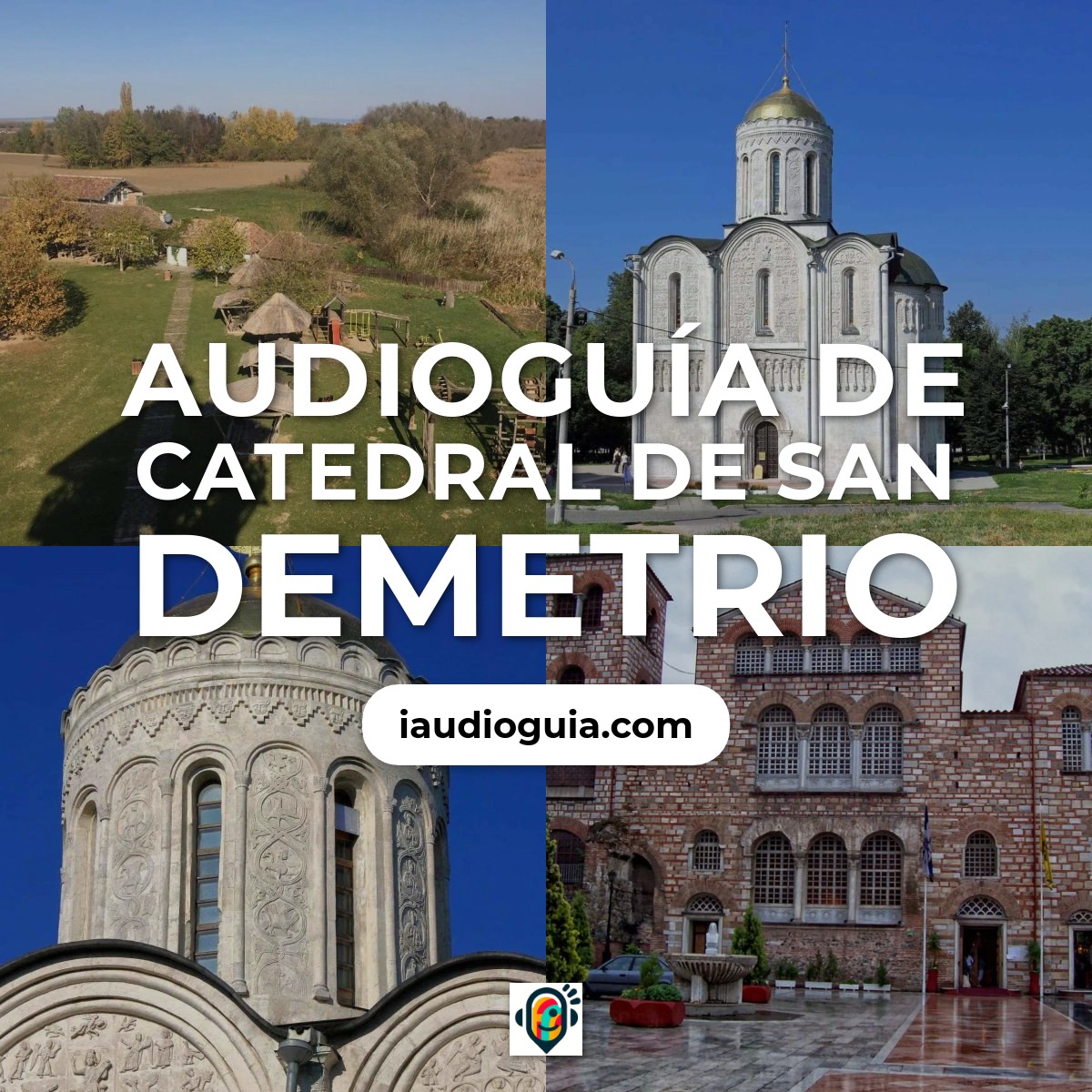 Audioguía de Catedral San Demetrio