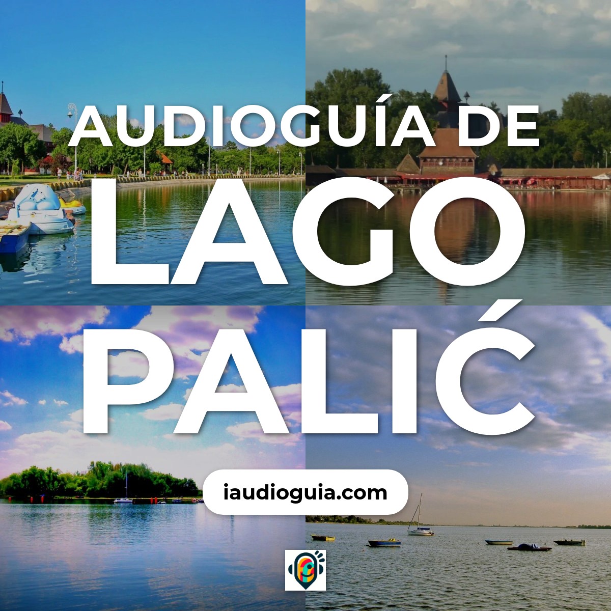 Audioguía de Lago Palic