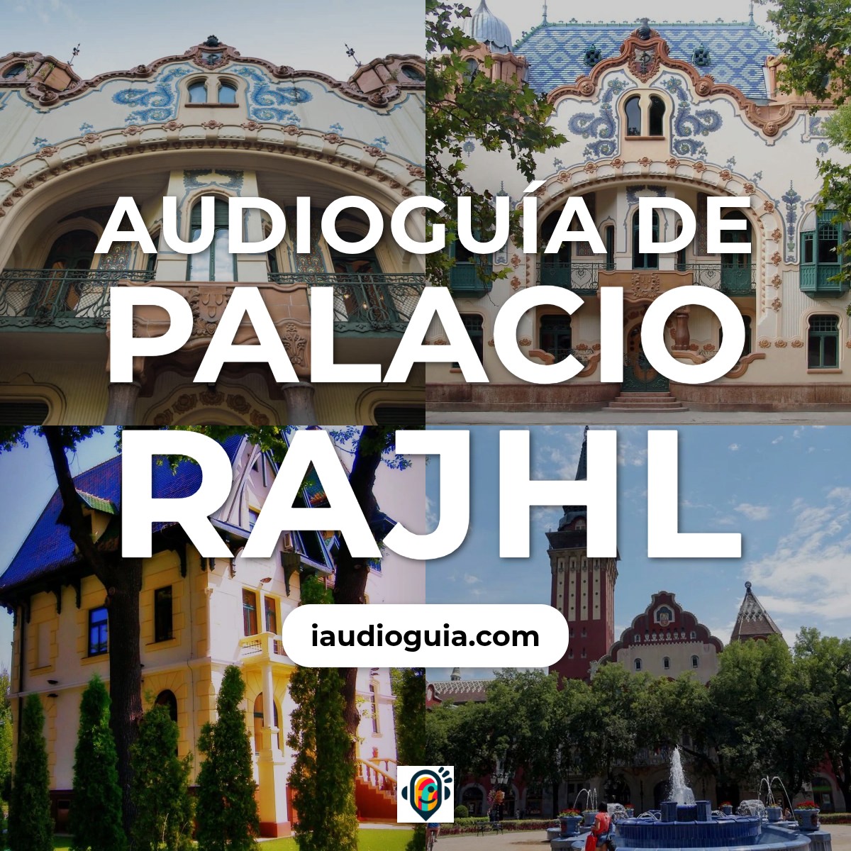 Audioguía de Palacio Rajhl