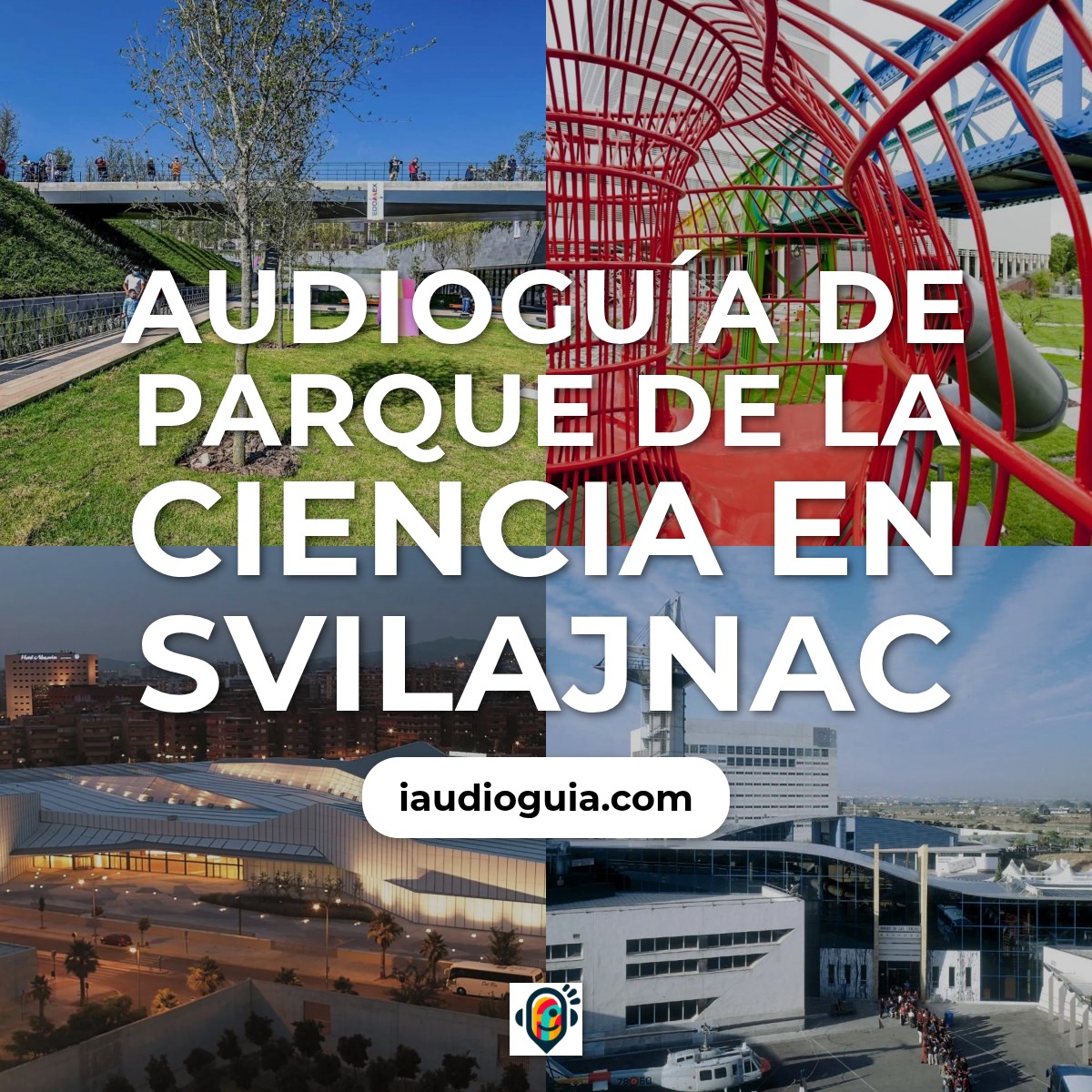 Audioguía de Parque Ciencia