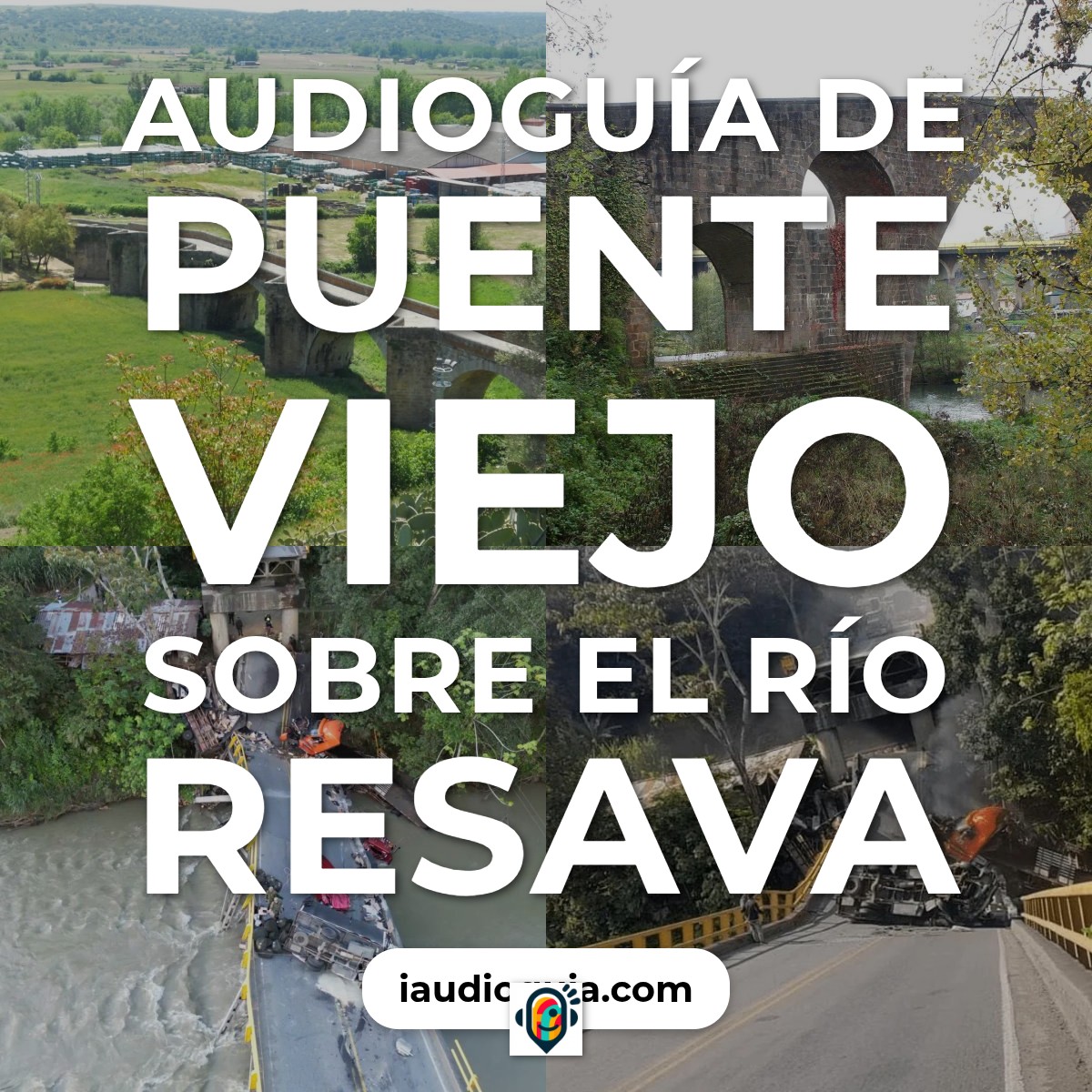 Audioguía de Puente Viejo Sobre Rio Resava