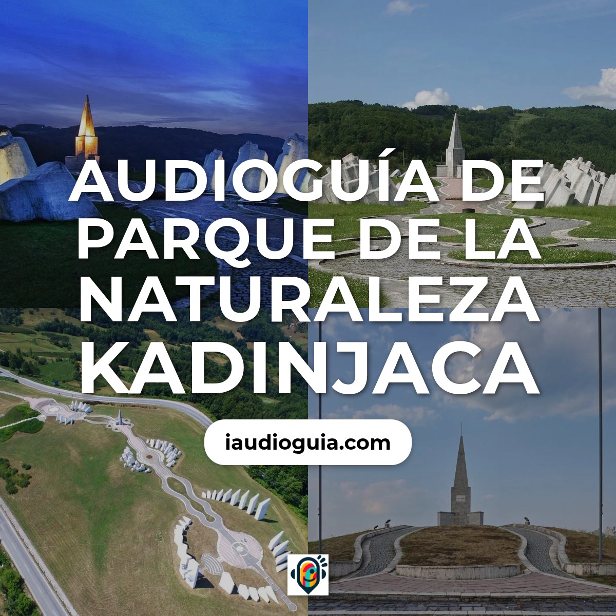 Audioguía de Parque Naturaleza Kadinjaca