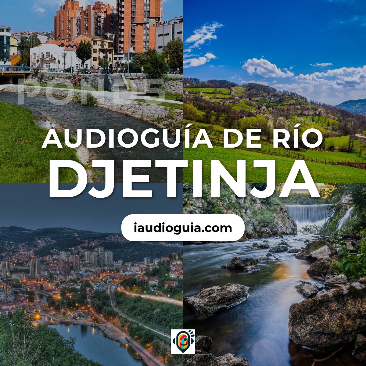 Audioguía de Rio Djetinja