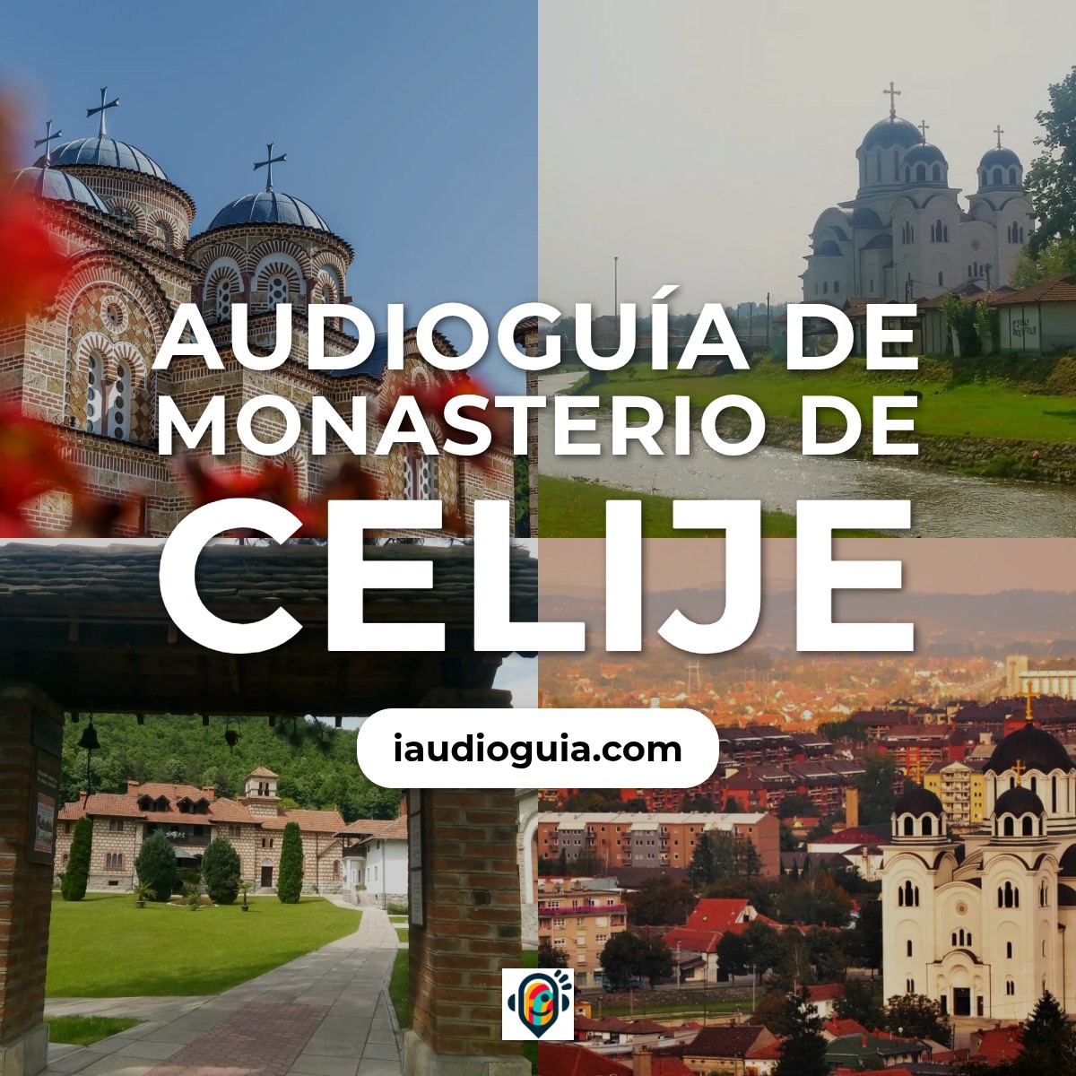 Audioguía de Monasterio Celije