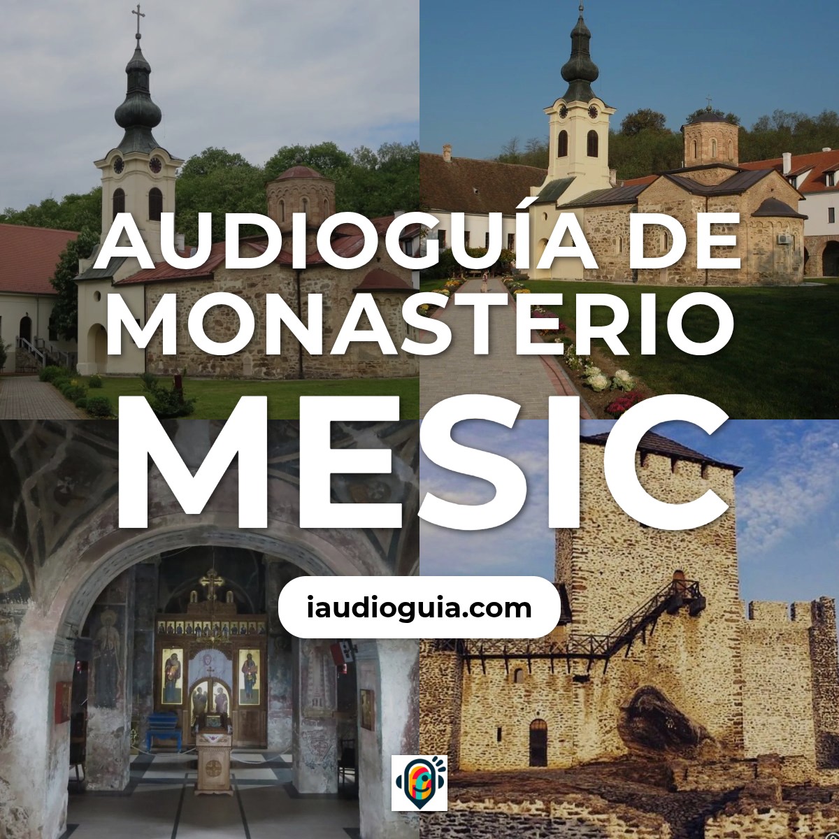 Audioguía de Monasterio Mesic